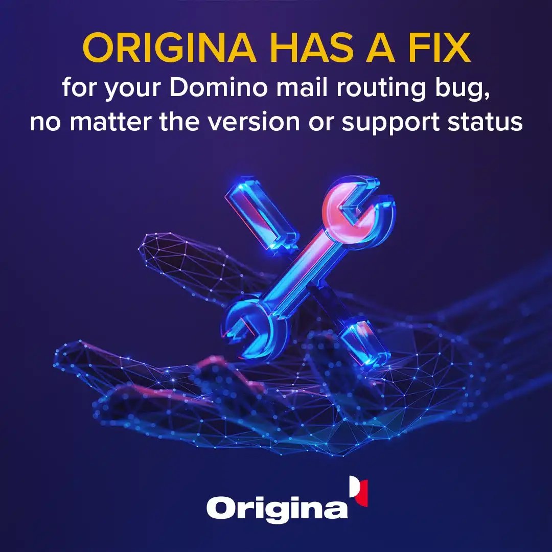 Origina-has-a-fix-for-your-Domino-mail-routing-bug